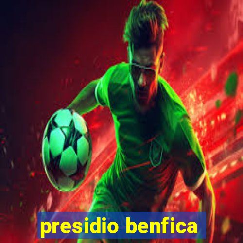 presidio benfica